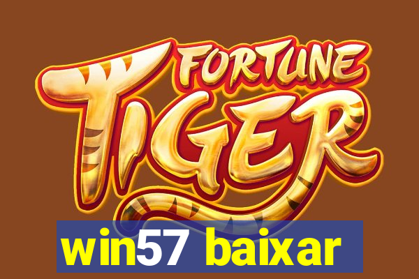 win57 baixar